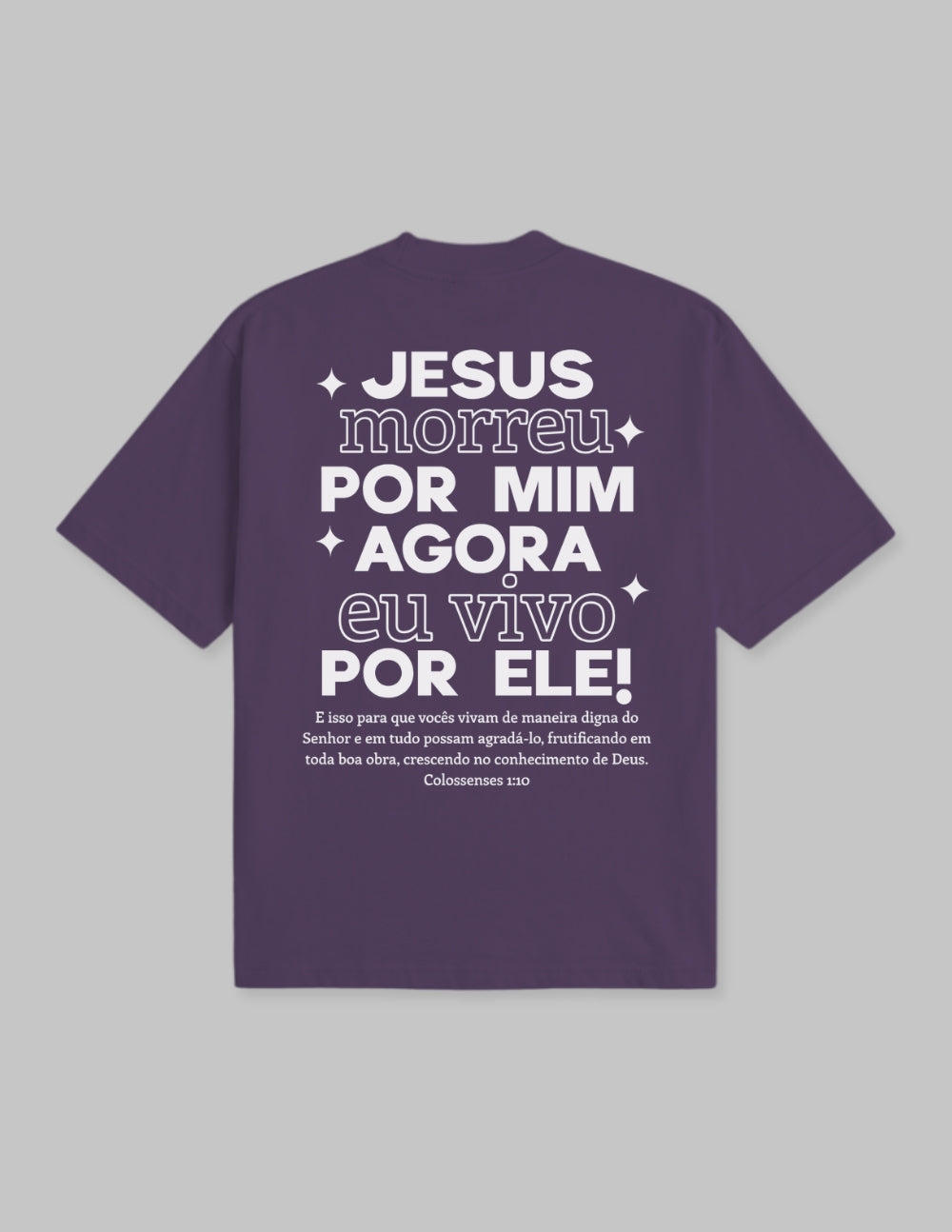 Camiseta - Jesus morreu por mim