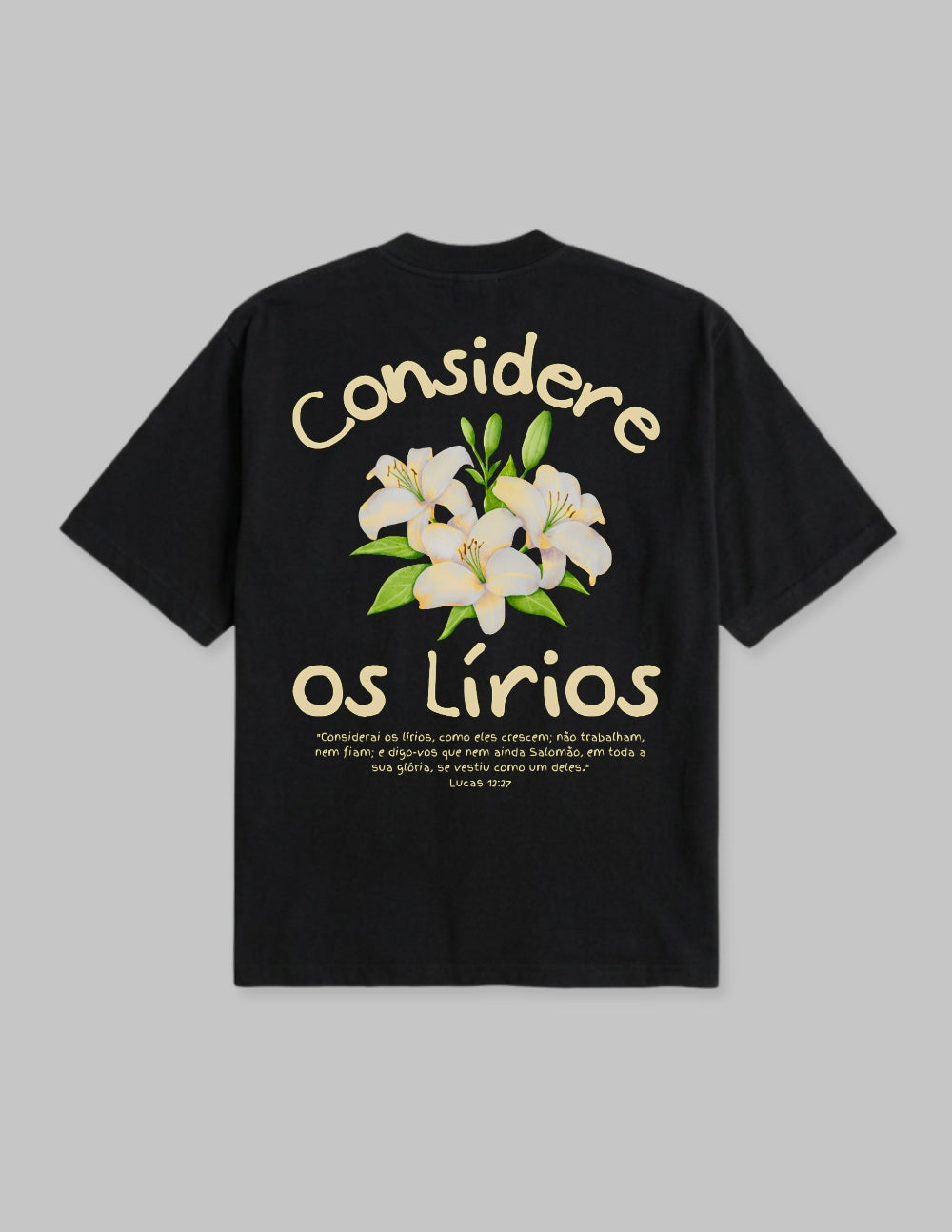 Camiseta - Considere os Lírios