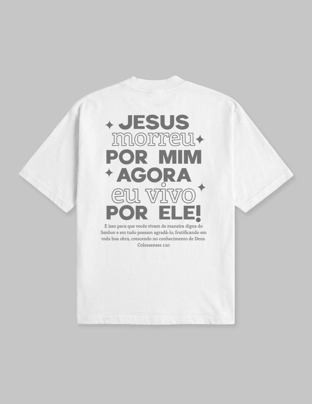 Camiseta - Jesus morreu por mim